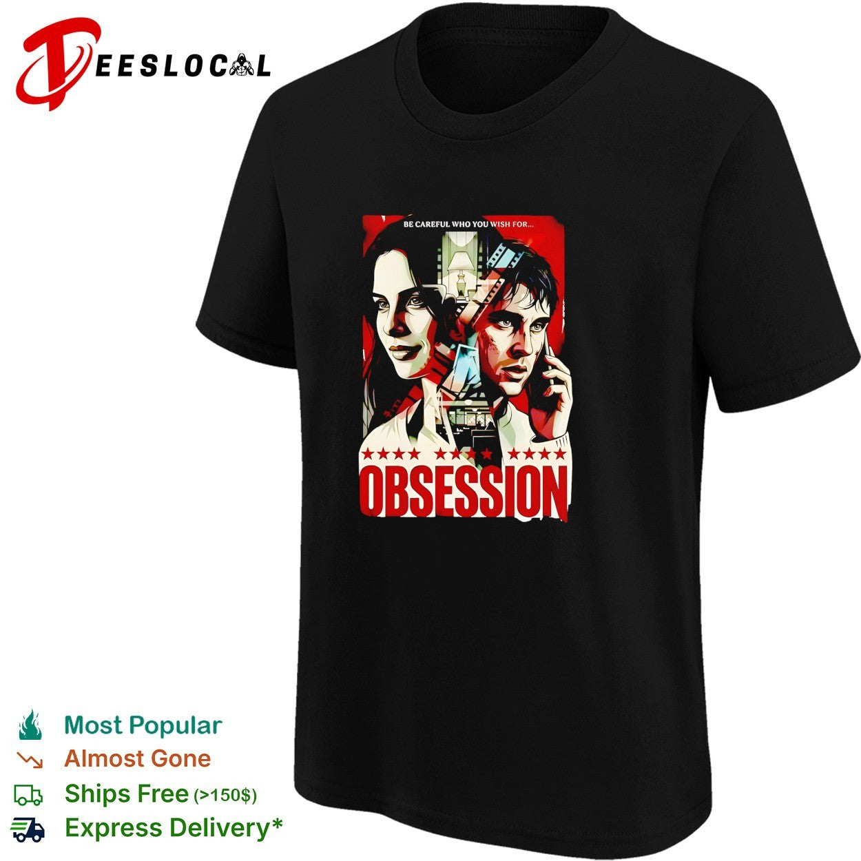 Obsession be careful who you wish for movie poster shirt