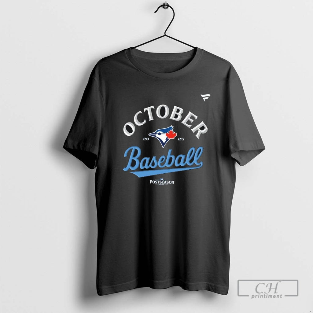 October Baseball Toronto Blue Jays 2025