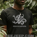 Octopus Humans for the most part you are dull and blundering but occasionally you can be remarkably bright creatures shirt