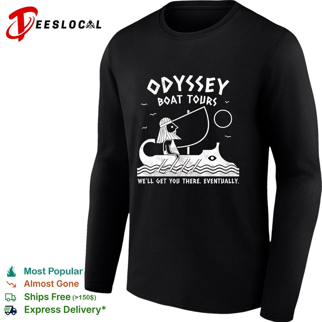 Odyssey Boat Tours we’ll get you there eventually shirt