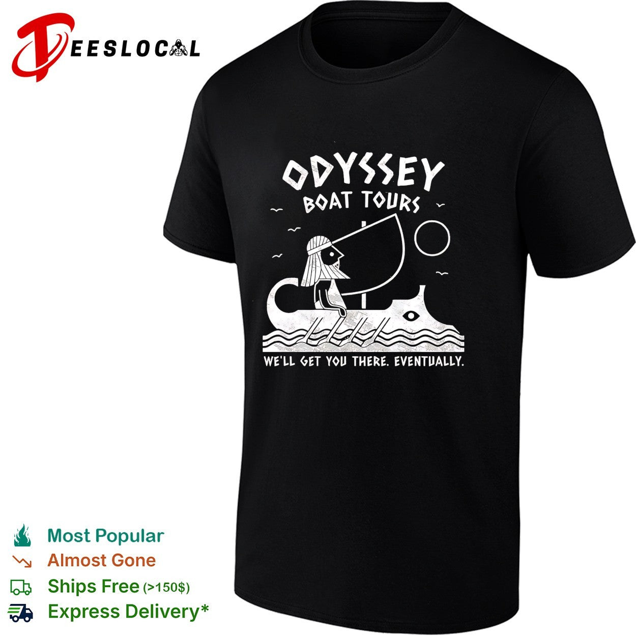 Odyssey Boat Tours we’ll get you there eventually shirt
