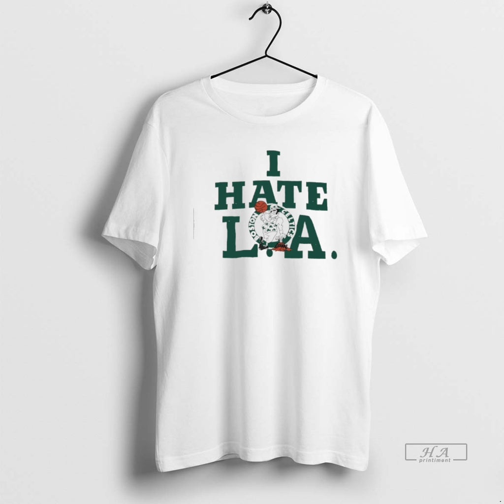 Official Boston Celtics I Hate La