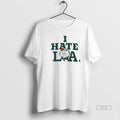 Official Boston Celtics I Hate La