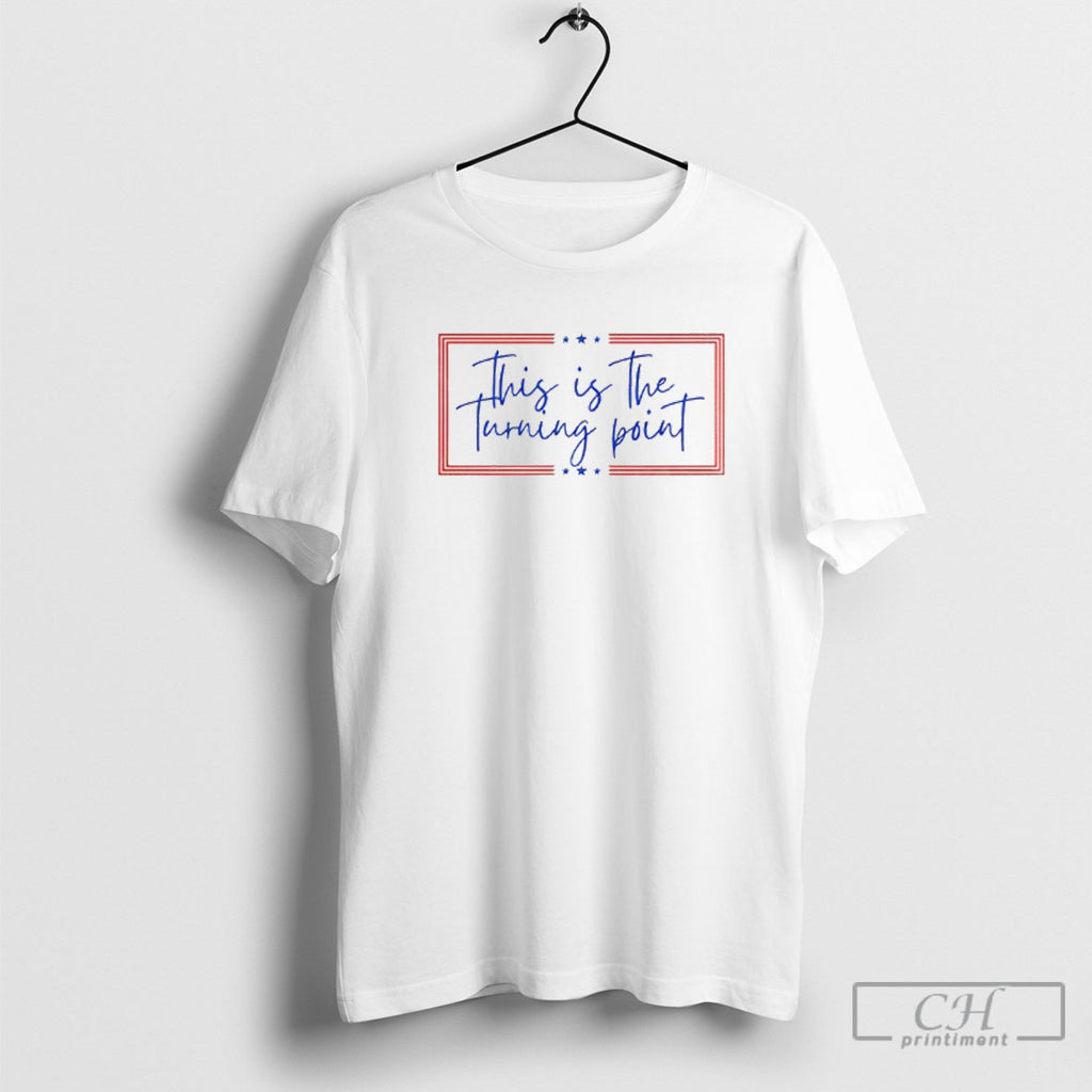 Official Charlie Kirk Inspired This Is The Turning Point Shirt