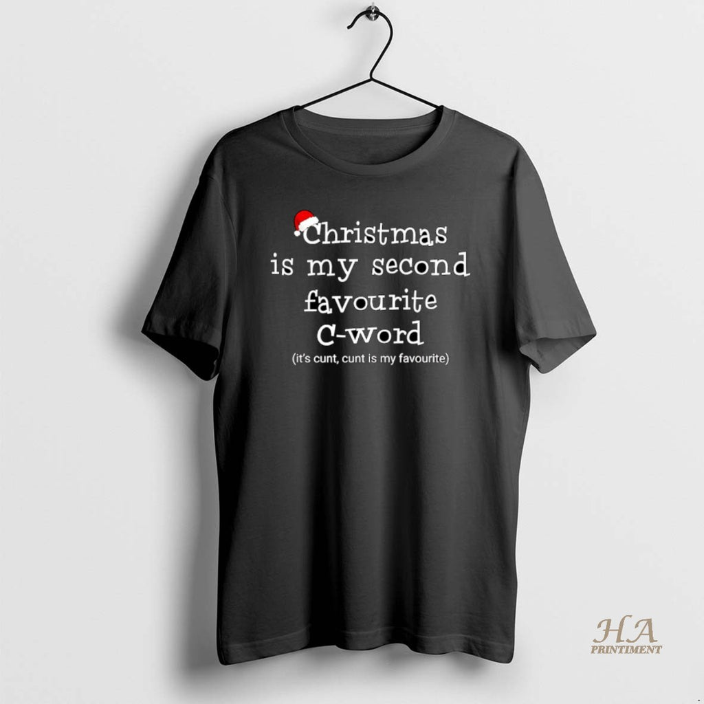 Official Christmas Is My Second Favourite C Word Christmas