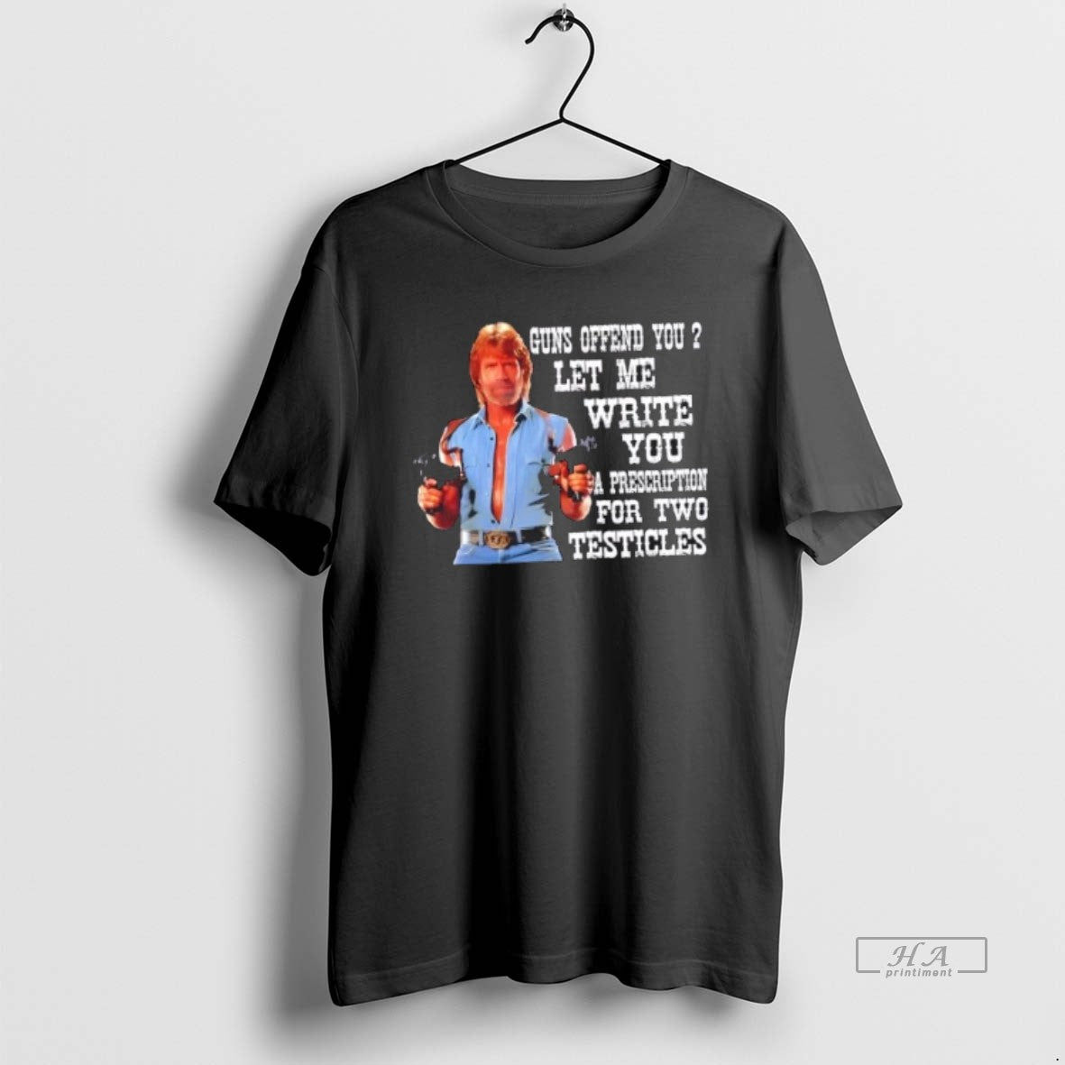 Official Chuck Norris Guns Offend You Let Me Write You A Prescription For Two Testicles