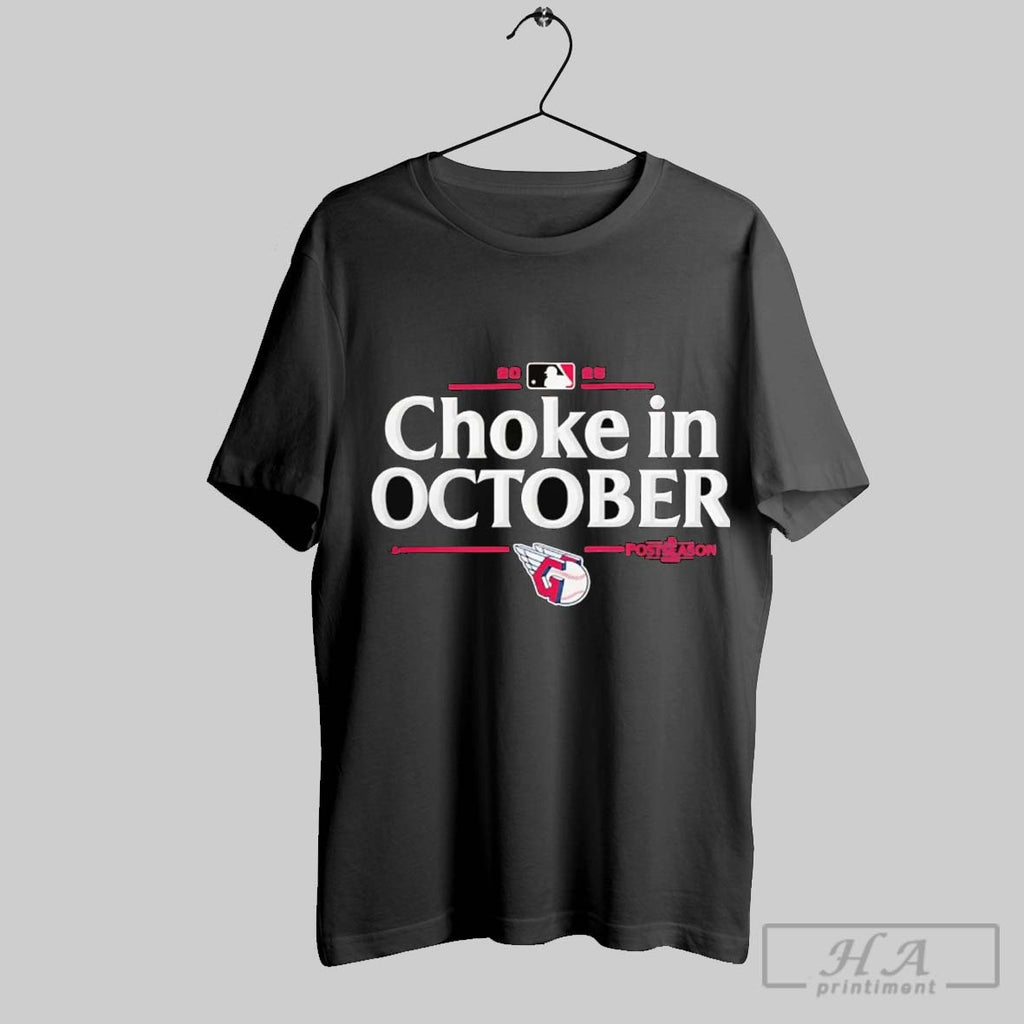 Official Cleveland Guardians 2025 Choke In October Mlb Postseason