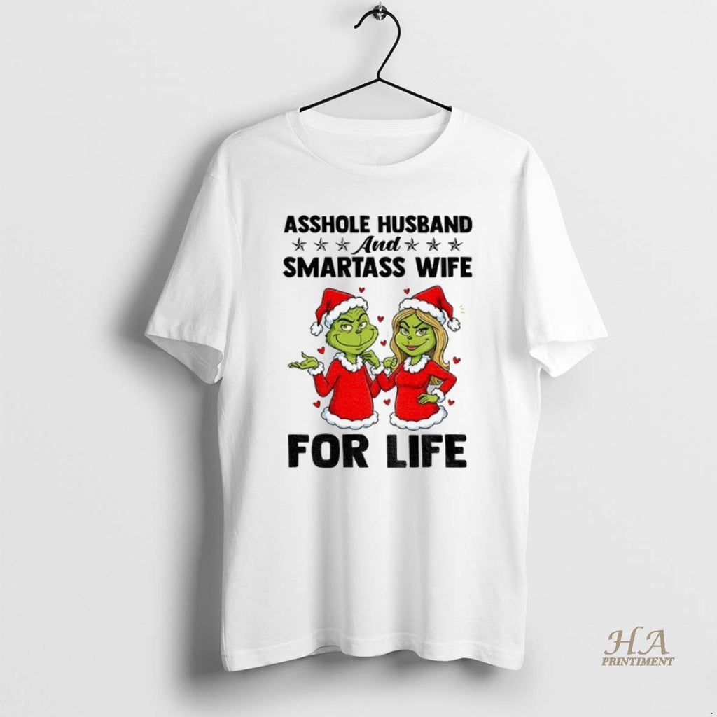Official Couple Grinch Santa Claus Asshole Husband And Smartass Wife For Life Christmas
