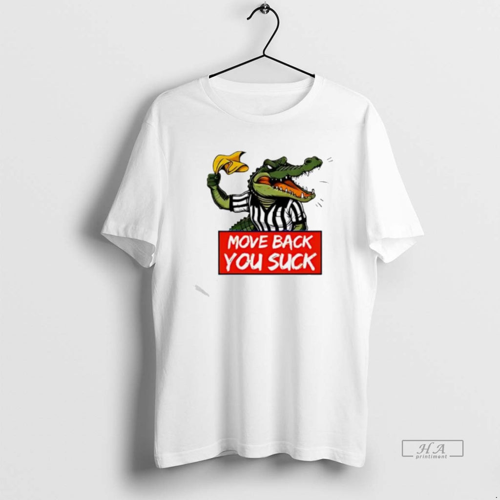 Official Gators Breakdown Move Back You Suck Graphic
