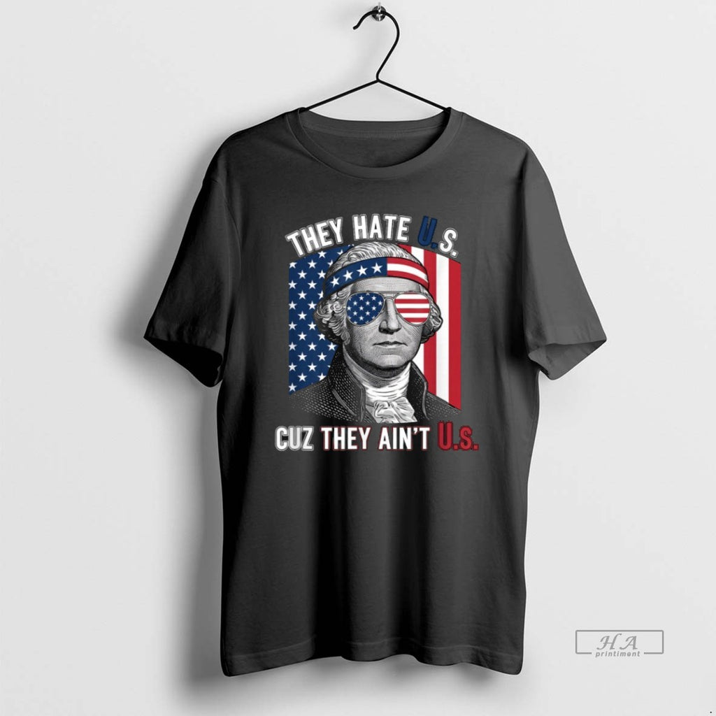 Official George Washington They Hate U S Cuz They Aint U