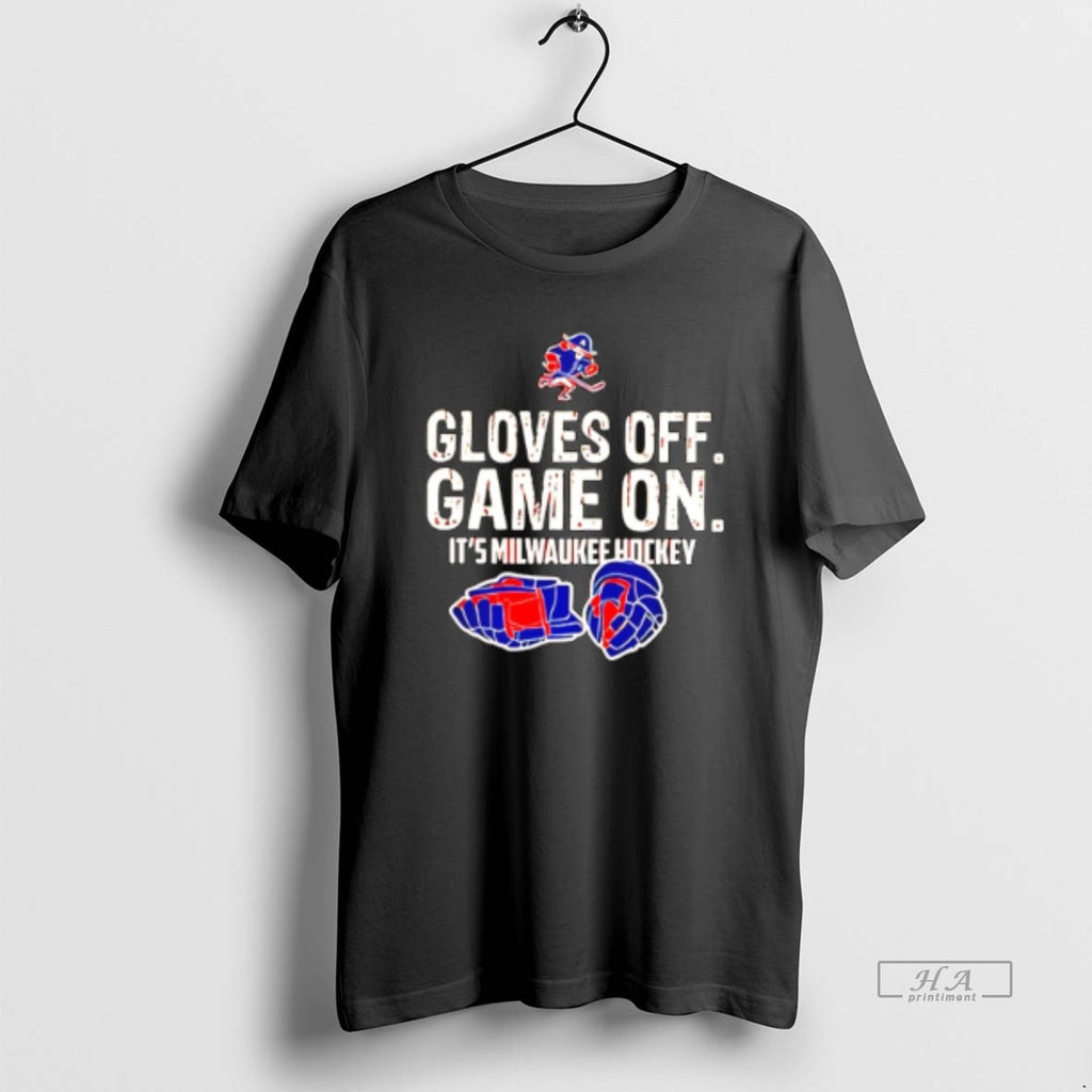 Official Gloves Off Game On Its Milwaukee Hockey