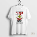 Official Grinch Christmas I Just Tell People Im Fine