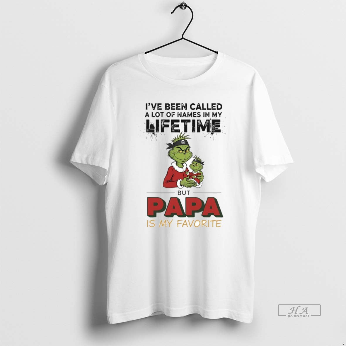 Official Grinch Ive Been Called A Lot Of Names In My Lifetime But Papa Is T-Shirts, Hoodie, Sweatshirt | WearSparks.com