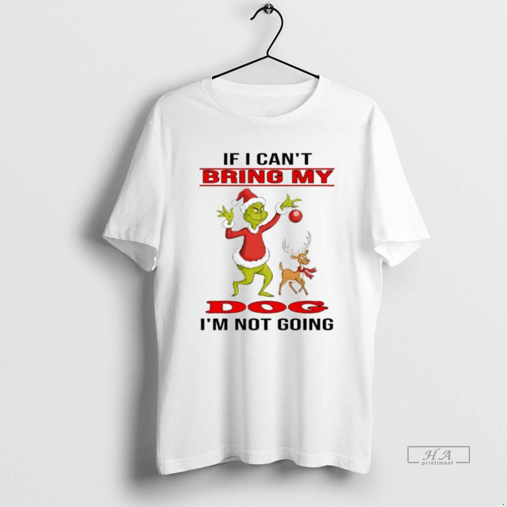 Official Grinch Max If I Cant Bring My Iddo Im Not Going