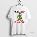 Official Grinch Xmas Im Not A Bitch Im A Woman Whos Not Afraid To Tell