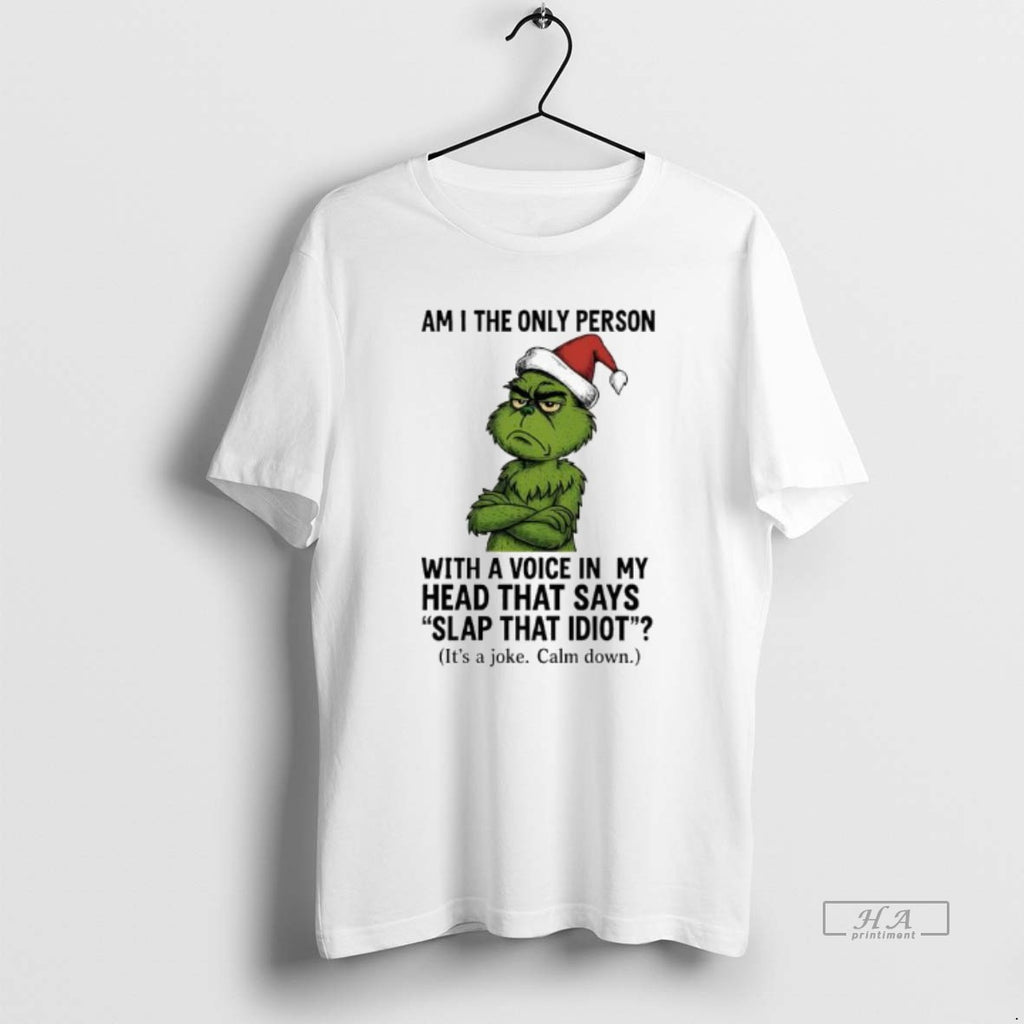 Official Grinch Am I The Only Person With A Voice In My Head That Says
