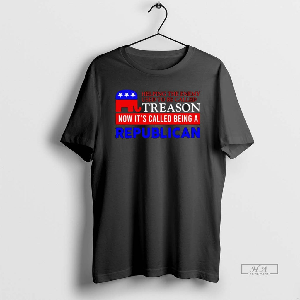 Official Helping The Enemy Used To Be Called Treason Now Its Called Being A Republican
