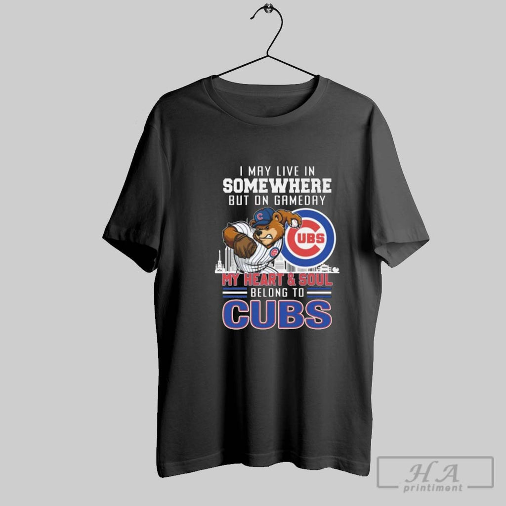 Official I May Live In Somewhere But On Gameday My Heart Soul Belong To Chicago