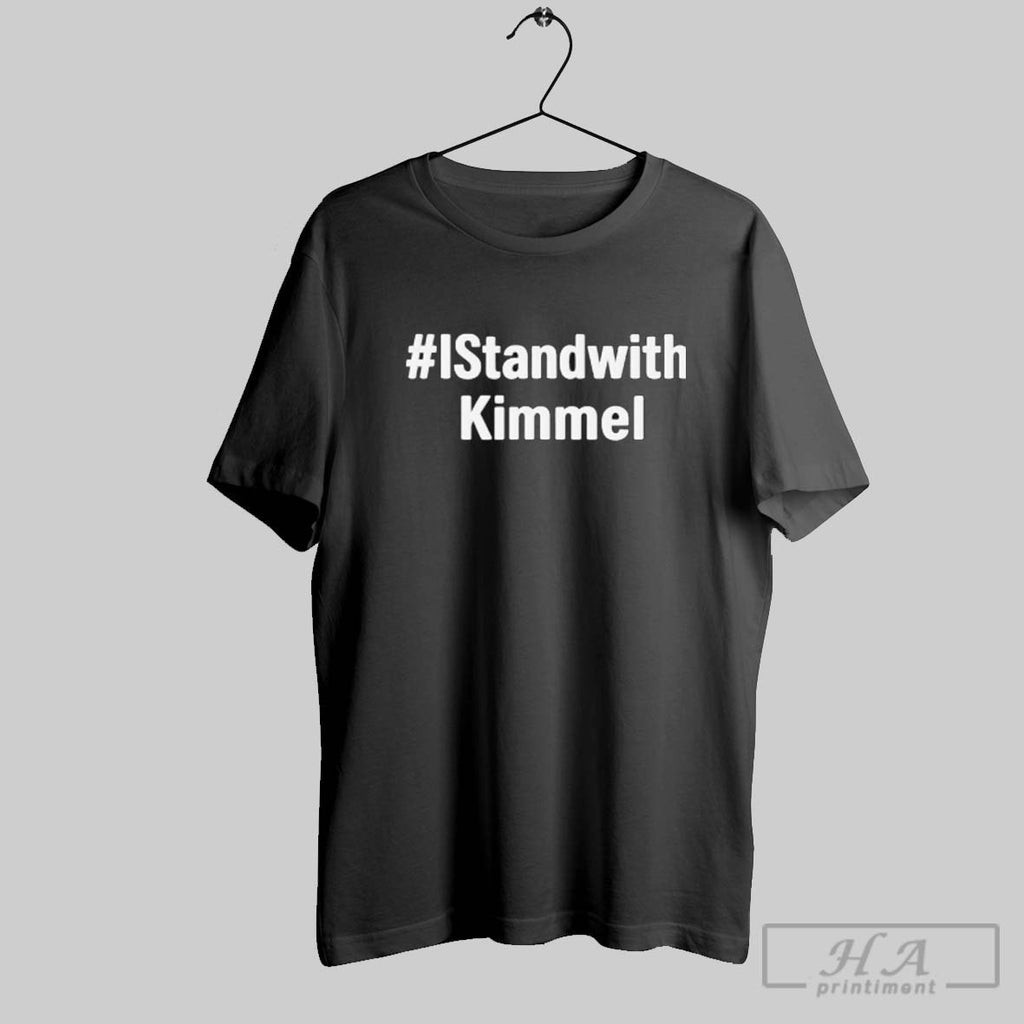 Official I Stand With Kimmel Protest Tee Jimmy Kimmel Late Night Tv Supporter Pro Kimmel