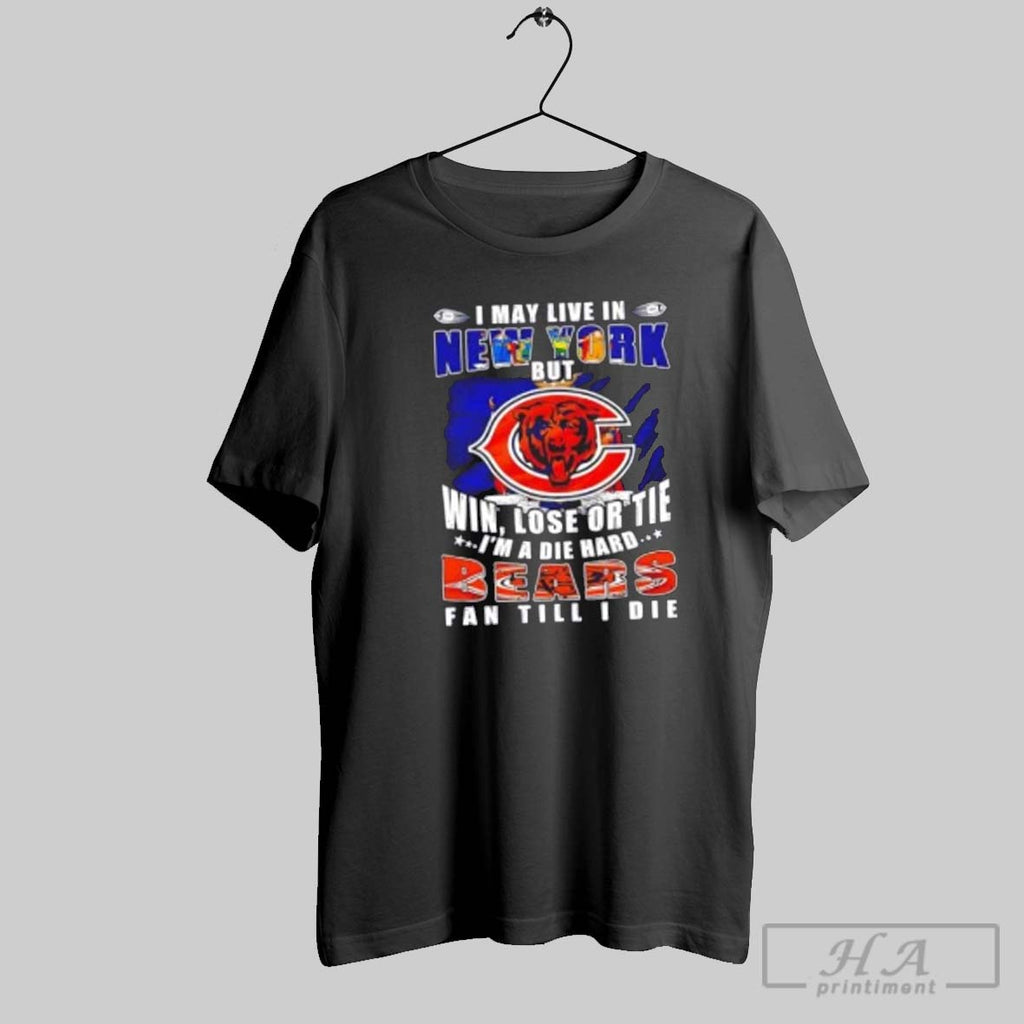 Official I May Live In New York But Win Lose Or Tie Im A Die