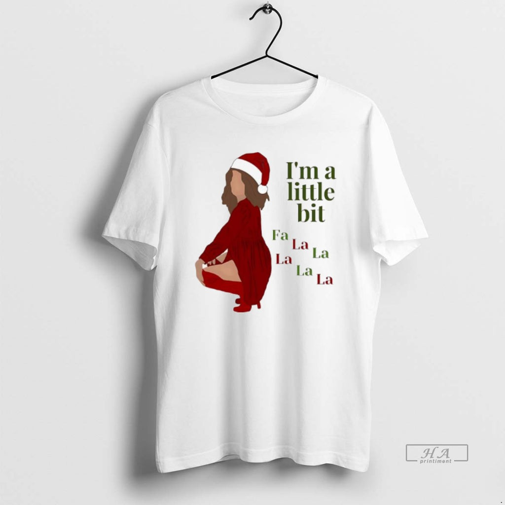 Official Im A Little Bit Christmas Fa La La La La La