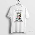 Official Joker Dont Judge Me By My Past I Dont Live I Dont Live There