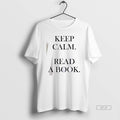 Official Keep Calm Read A Book Text Simple