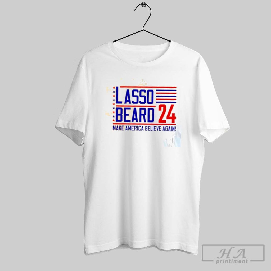 Official Lasso Beard 24 Make America Believe Again