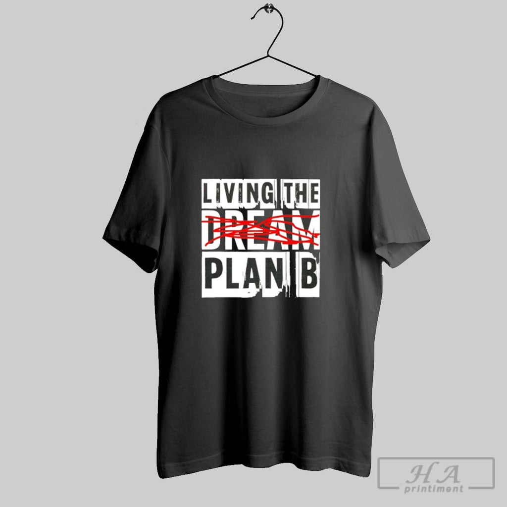 Official Living The Plan B Not Dream