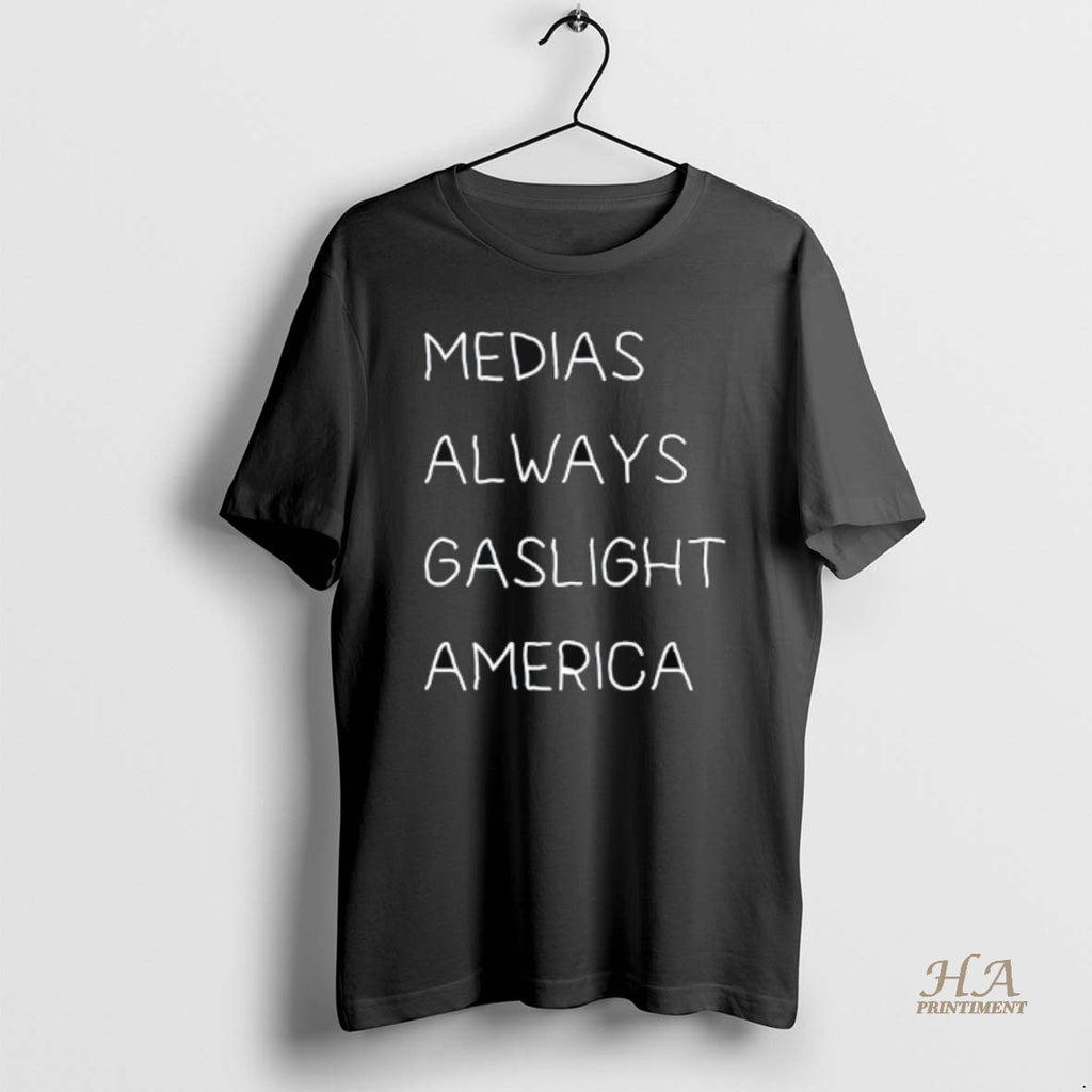 Official Medias Always Gaslight America