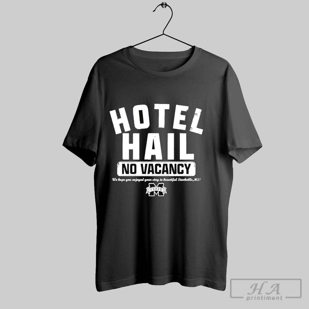 Official Mississippi State Bulldogs Hotel Hail No Vacancy We Hope You Enjoyed Your Stay
