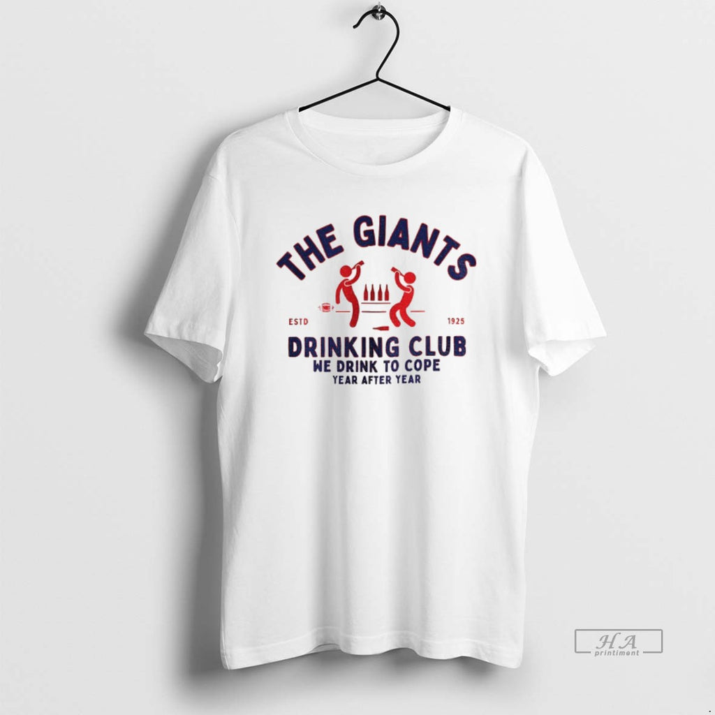 Official New York Giants The Giants Drinking Club We Drink To Cope Year After Year