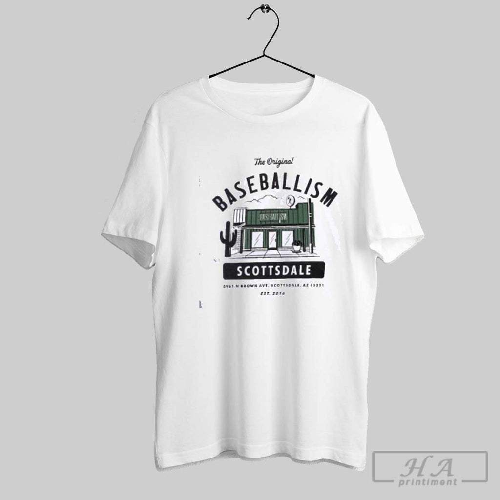Official Official The Original Baseballism Scottsdale 3961 N Brown Ave Scottsdale Az 85251 Est 2016