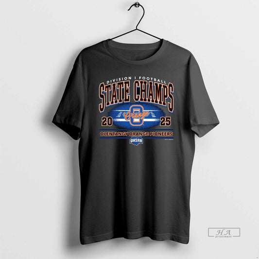 Official Olentangy Orange Pioneers 2025 Football D1 State Champions T-Shirts, Hoodie, Sweatshirt | WearSparks.com