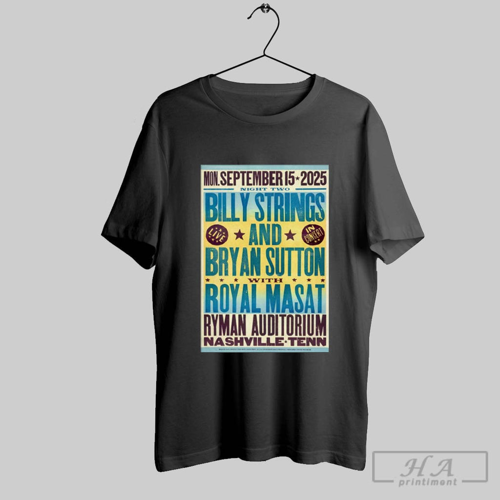Official Poster Billy Strings And Bryan Sutton With Royal Masat Nashville Tn September 15 2025