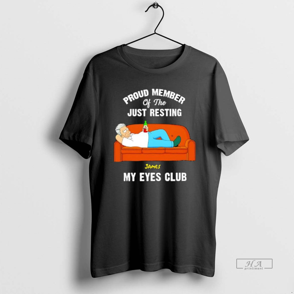 Official Proud Member Of The Just Resting James My Eyes Club