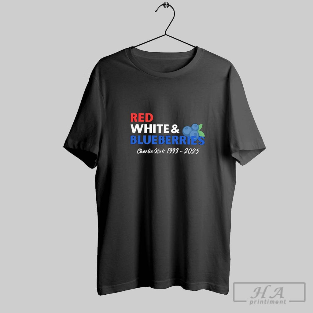 Official Red White Blueberries Charlie Kirk 1993 2025 Charlie Kirk