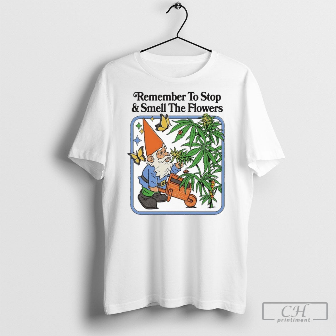 Official Remember To Stop And Smell The Flowers Tee Shirts