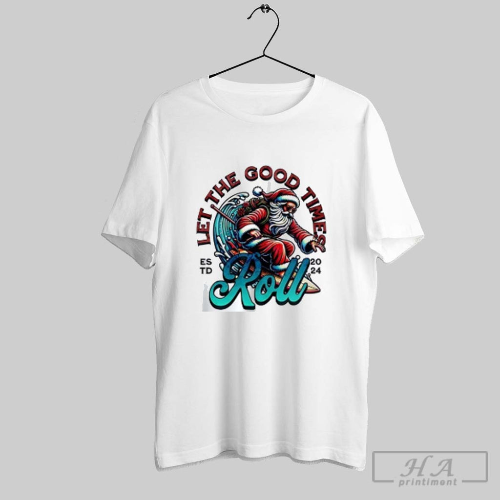Official Santa Surfing Let The Good Times Roll Est 2024