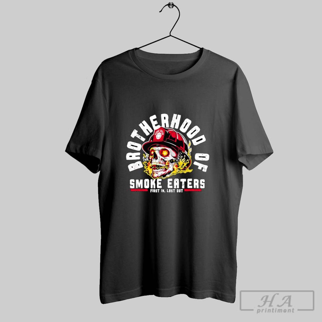 Official Skull Brotherhood Of Smoke Eaters First In Last Out