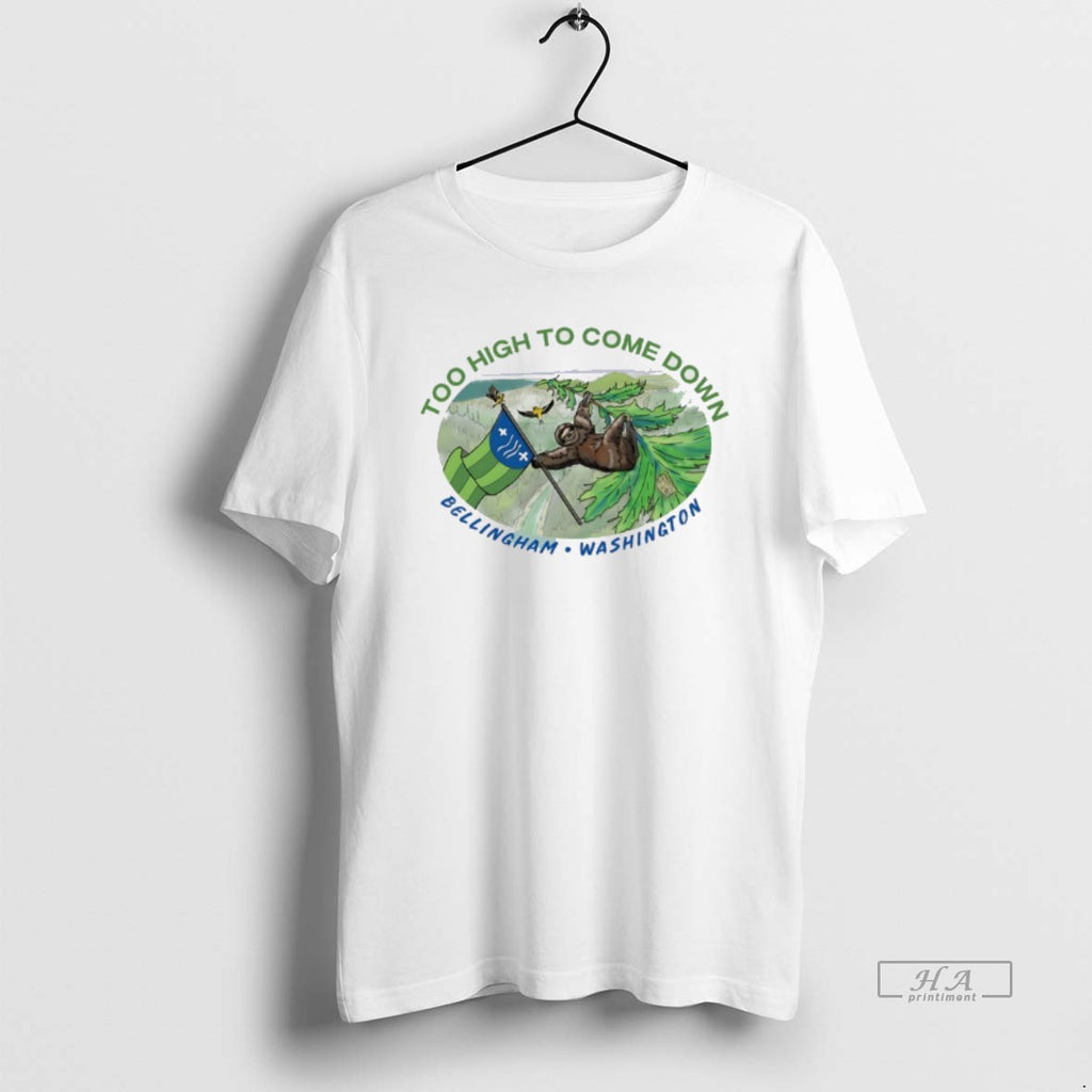 Official Sloth Too High To Come Down Bellingham Washington