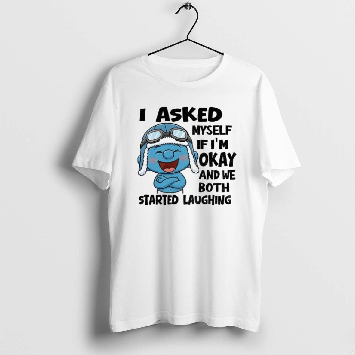 Official Smurf I Asked Myself If Im Okay And We Both Started Laughing T-Shirts, Hoodie, Sweatshirt | WearSparks.com