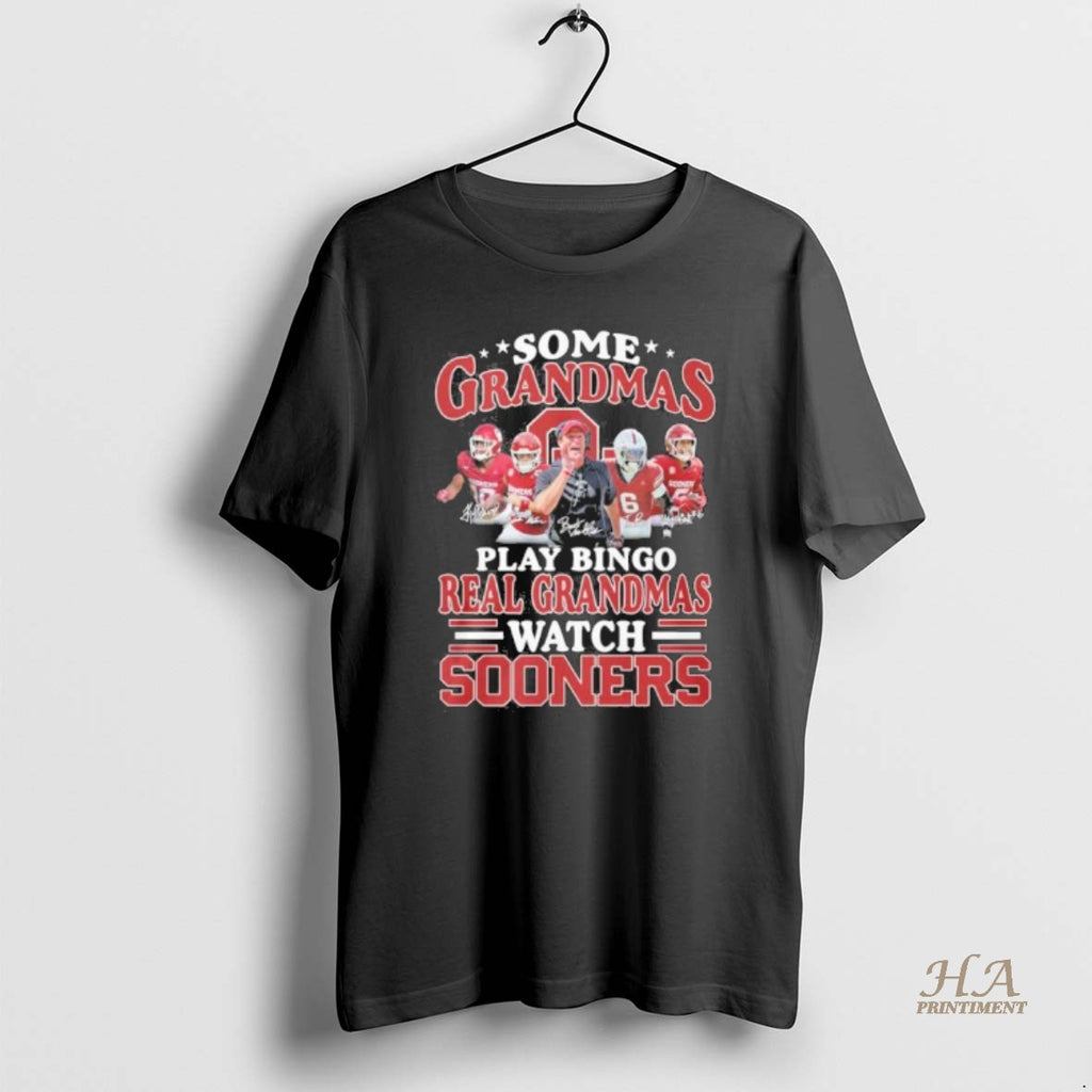 Official Some Grandmas Play Bingo Real Grandmas Watch Oklahoma Sooners