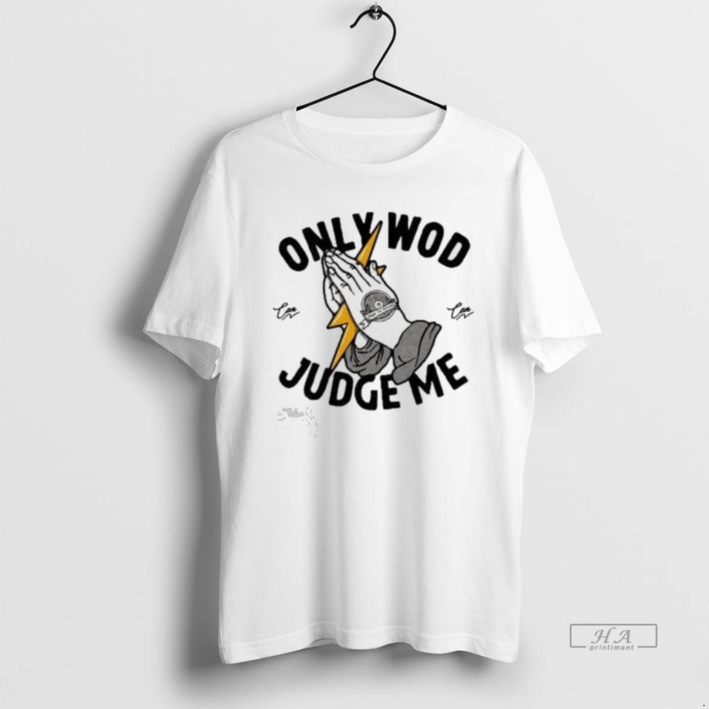 Official Thundernoise Only Wod Can Judge Me