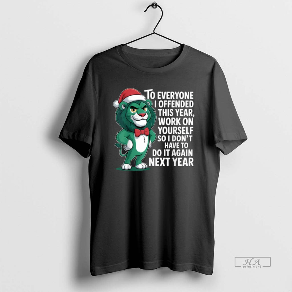Official To Everyone I Offended This Year Funny Sarcastic Holiday 1