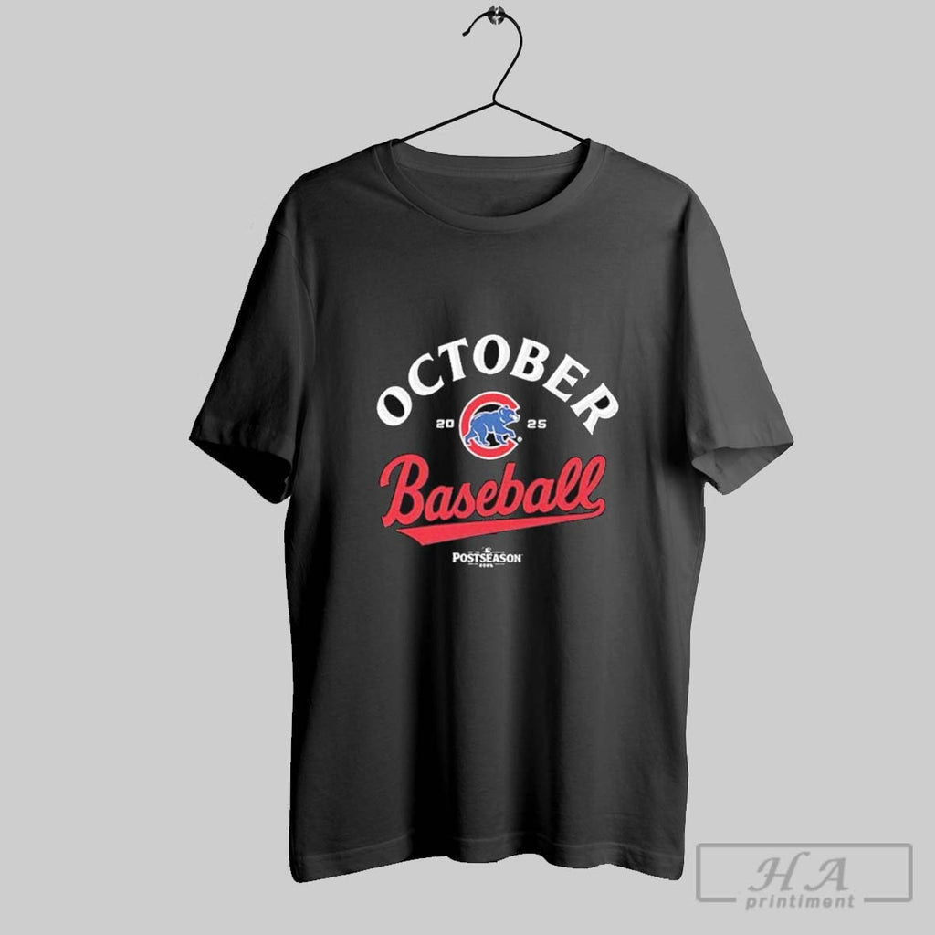 Official Trendy Chicago Cubs October Baseball Postseason Mlb 2025