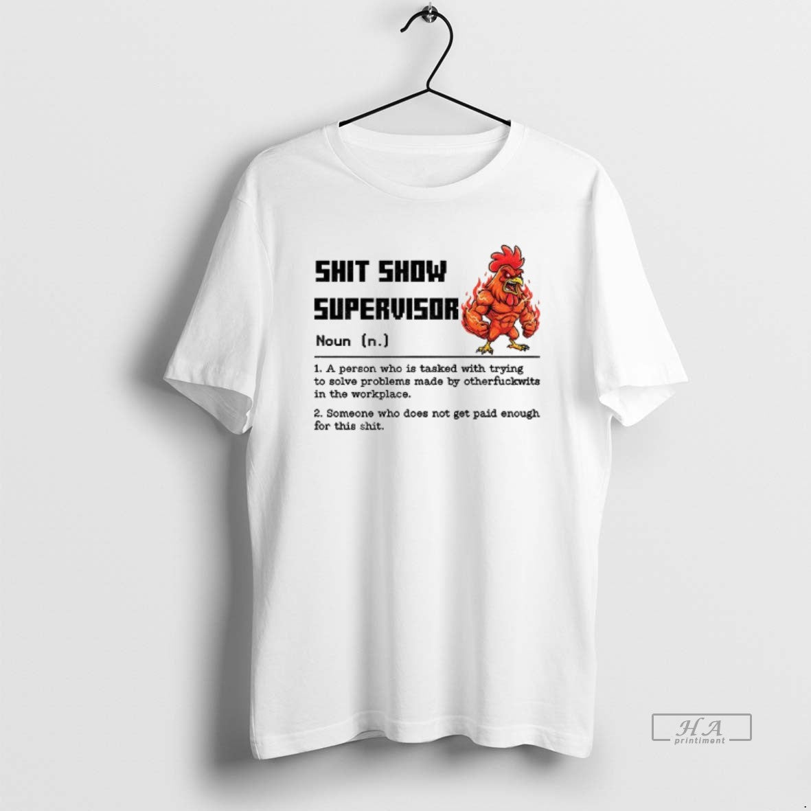 Official Trendy Chicken Shit Show Supervisor Definition A Person Who Is Tasked With Trying To