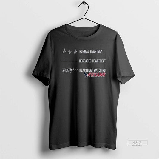 Official Trendy Houston Texans Football Normal Heartbeat Deceased Heartbeat Heartbeat Watching