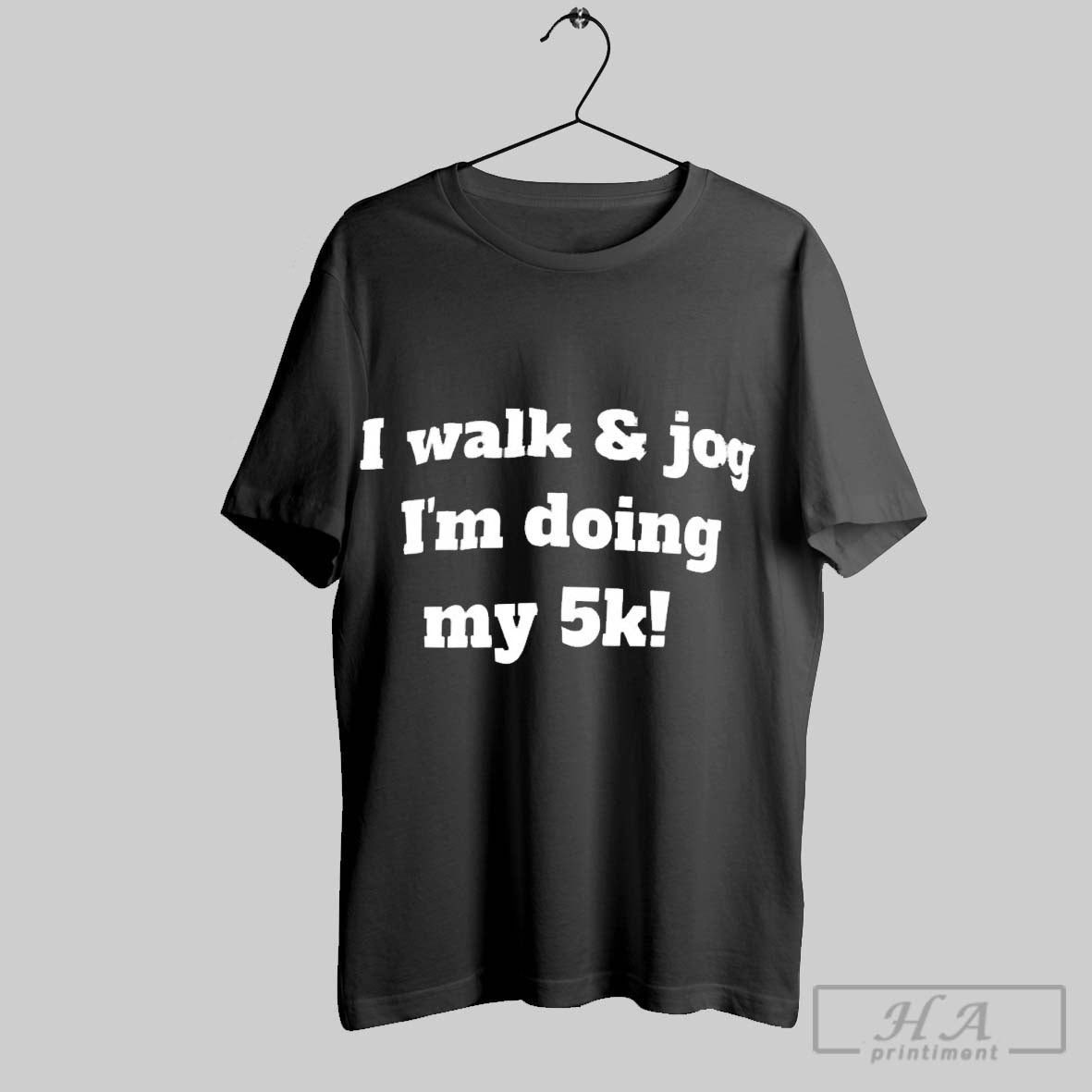 Official Trendy I Walk And Jog Im Doing My 5k