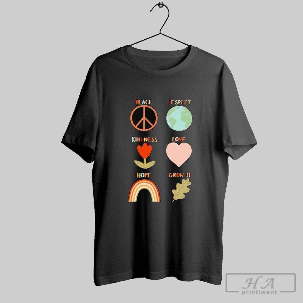 Official Trendy Peace Respect Kindness Love Hope Growth